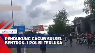 Ricuh! Pendukung Cagub Sulawesi Selatan Bentrok, 1 Polisi Terluka Kena Lemparan Batu