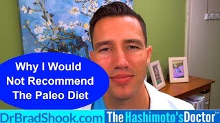 Why I don't recommend the Paleo Diet for autoimmune conditions like Hashimoto's Thyroiditis