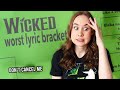 What's The WORST Lyric In Wicked?