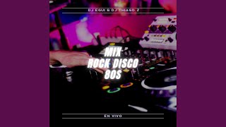 Mix Rock Disco 80s (Remix)
