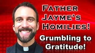 Father Jayme’s Homily - The Twenty-Eighth Sunday of Ordinary Time (Year C)