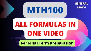 MTH100 Final Term Formula Sheet | Complete Math Formulae for Final Exam Preparation