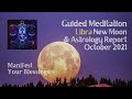 Guided Meditation New Moon October 2021 / LIBRA / Manifest & Blessings