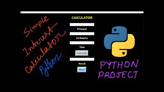 PYTHON Simple Project || Simple Interest Calculator