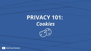 Privacy 101: Cookies