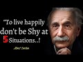 Don't Be Shy At 5 Situations | Albert Einstein Quotes You Should Know Before You Get Old