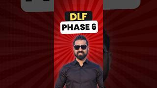 DLF Phase 6? Where \u0026 how much area will be covered? #dlfphase6