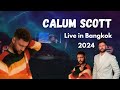 Calum Scott live in Bangkok 2024 - Opening for Ed Sheeran Mathematics Tour