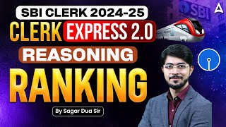 SBI Clerk 2024-25 | Clerk Express 2.0 | Master Ranking Questions with Sagar Dua Sir