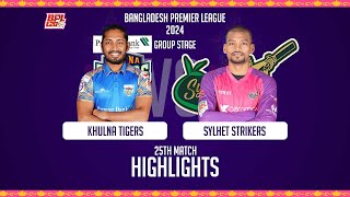Khulna Tigers vs Sylhet Strikers || Highlights || 25th Match || Season 10 || BPL 2024