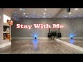 Stay With Me line dance (Dance & Teach)