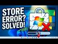 Fix Apps Not Downloading and Installing in Microsoft Store Windows 11