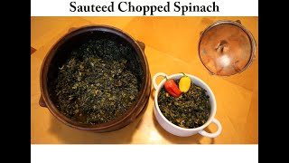 How to Make Sautéed Chopped Spinach Mulu's Way