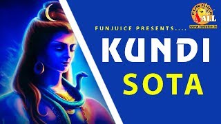#KUNDI_SOTA || BHOLA SONG 2019 || KAWAD BHAJAN || NEW SHIVRATRI SONG 2019 || DJ SONG || KAWAR ||