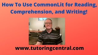 Using CommonLit for Reading, Comprehension, and Writing