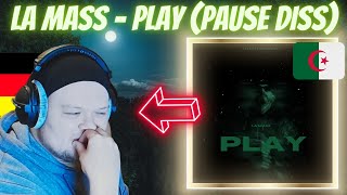 🇩🇿 LA MASS - PLAY (DON'T PAUSE) | German rapper reacts