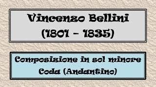 Bellini : Composizione in sol minore - Riccardo Caramella, piano