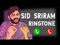 NEW BEST RINGTONE TAMIL | SID SRIRAM | DOWNLOAD LINK