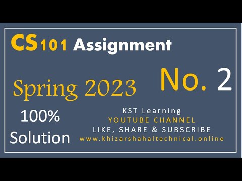 CS101 Assignment 2 Solution Spring 2023 CS101 Assignment No 2 Spring ...