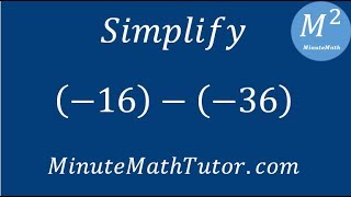 Simplify (-16)-(-36)