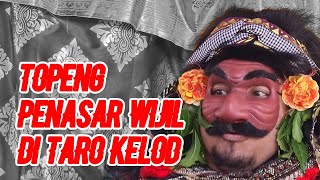 Topeng Penasar Wijil | Karya Agung Panyegjeg Jagat Desa Adat Taro Kelod