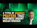 4 Types of Midnight Prayers That Provokes Urgent Breakthrough In Your Life | Joshua Generation