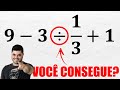 😱 9-3÷1/3+1 DÁ QUANTO? Muita Gente Erra essa Expressão Numérica! Vem com o Procopio, O DESBUGADOR!