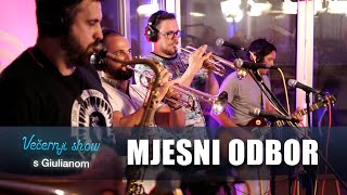 Mjesni odbor - Rose [Večernji show s Giulianom]