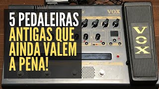 5 PEDALEIRAS ANTIGAS, BOAS E BARATAS QUE VALEM A PENA!