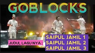 Download Lagu JUDUL LAGUNYA SAIPUL JAMIL 1 2 3 LIVE SHOW GOBLOCK... MP3 Gratis