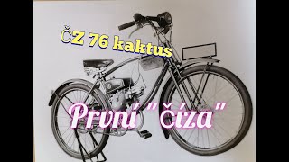 Neobvyklé motocykly díl 8, ČZ 76  \