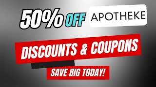 50% Off Apotheke Coupon Code, Promo Codes \u0026 Discounts – Save Big Today