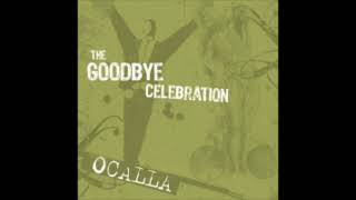 The Goodbye Celebration - \