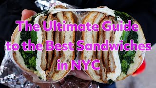 Satisfy Your Cravings: Discover Manhattan's Five Best Sandwiches!