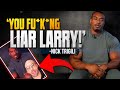 Nick Trigili UNLEASHES on Larry Wheels