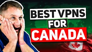 Best VPN for Canada 2025 (Speed \u0026 Security Tested!)