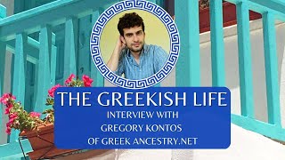 Interview with Gregory Kontos of GreekAncestry.net