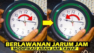 How to change the direction of rotation of a wall clock from right to left to make a Tawaf Clock