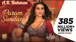 Param Sundari Songs|New Bollywood Latest Songs|New Hindi Songs 2022| Bollywood Hit songs A.R Rahman