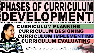 Phases of Curriculum Development | Mary Joie Padron