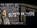 Maher Zain - Always Be There (Sped Up)