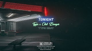 [FREE] Tyga Type Beat - "TONIGHT" Club Type Beat | Banger Type Beat 2021