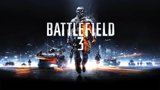 🔴BF3 campaign! GOTTA GET READY FOR THE NEW BATTLEFIELD!