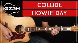 Collide Guitar Tutorial Howie Day Guitar Lesson |Easy Chords + Strumming|