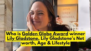Who is Lily Gladstone? Lily Gladstone's Family, Net worth, Age & Lifestyle | The Celebs Corner