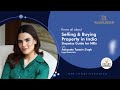 Selling and Buying Property in India - Stepwise guide for NRIs | Advocate  Tasmin Singh