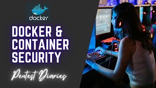 Docker & Container Security - Debugging a Docker container