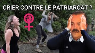 Lutter Contre Le Patriarcat En Hurlant ? (WTF)