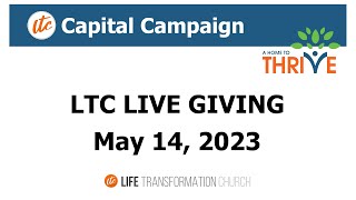 LTC Live Giving for Capital Campaign // Kx. Ntxoov Lis Yaj // 5/11/23