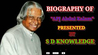 BIOGRAPHY OF "APJ ABDUAL KALAM''||BIOGRAPHY KALAM||SD_KNOWLEDGE #biography #apjkalam #Sd_knowledge
